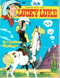 Lucky Luke 51: Der falsche Mexikaner (1. Auflage) (Softcover)