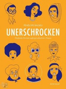 Unerschrocken - Fünfzehn Porträts außergewöhnlicher Frauen 2