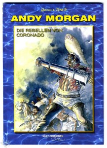 Andy Morgan 2: Die Rebellen von Coronado