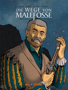 Die Wege von Malefosse - Gesamtausgabe 6