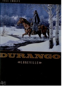 Durango 7: Loneville (Hardcover)
