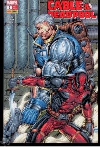 Cable &amp; Deadpool 7: Verlustangst