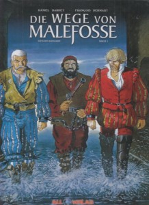 Die Wege von Malefosse - Gesamtausgabe 1