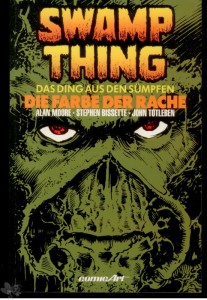 Swamp Thing (Carlsen) 3: Die Farbe der Rache