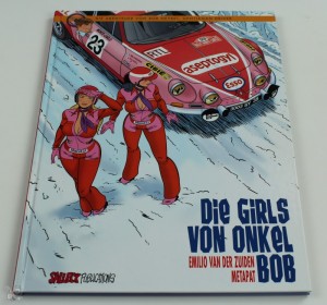 Die Abenteuer von Bob Neyret, Gentleman Driver 1: Die Girls von Onkel Bob