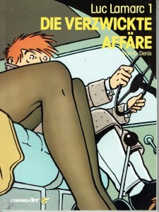 Luc Lamarc 1: Die verzwickte Affäre
