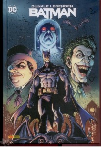 Batman: Dunkle Legenden : (Hardcover)