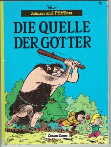 Johann und Pfiffikus 7: Die Quelle der Götter