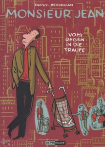Monsieur Jean 5: Vom Regen in die Traufe