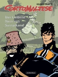 Corto Maltese 8: Das Goldene Haus von Samarkand