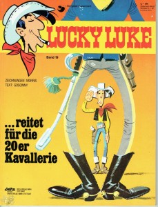 Lucky Luke 19: ... reitet für die 20er Kavallerie (höhere Auflagen) (Softcover)
