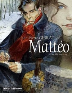 Mattéo 1: Erster Teil (1914-1915)