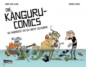 Die Känguru-Comics 2: Du würdest es eh nicht glauben