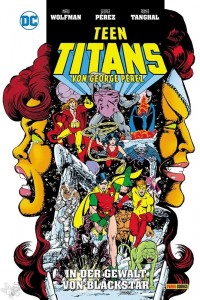 Teen Titans von George Pérez 4: In der Gewalt von Blackfire (Hardcover)