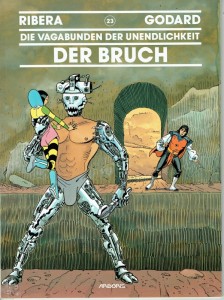 Die Vagabunden der Unendlichkeit 23: Der Bruch