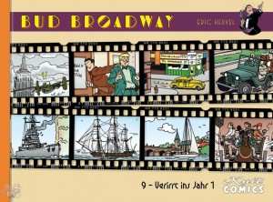 Bud Broadway 9: Verirrt ins Jahr 1