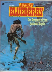 Leutnant Blueberry 12: Das Gespenst mit den goldenen Kugeln