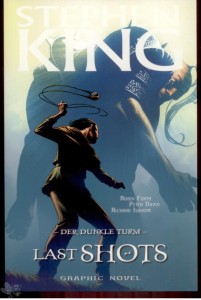 Der dunkle Turm 11: Last shots