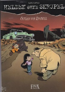Helden ohne Skrupel 9: Östlich von Roswell