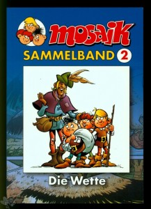 Mosaik Sammelband 2: Die Wette (Softcover)