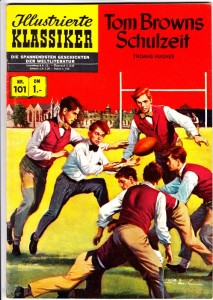 Illustrierte Klassiker 101: Tom Browns Schulzeit (1. Auflage)