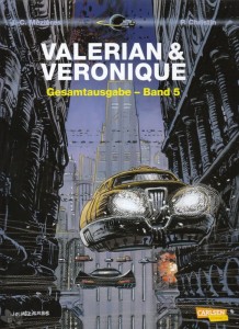 Valerian &amp; Veronique Gesamtausgabe 5