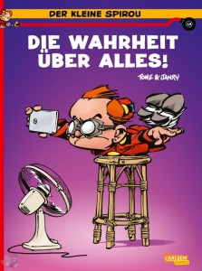 Der kleine Spirou 18: Die Wahrheit über alles !