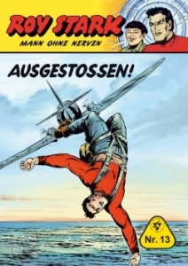 Roy Stark 13: Ausgestossen !