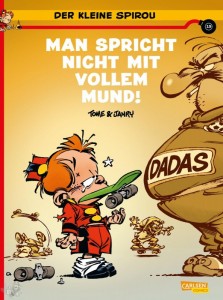 Der kleine Spirou 19: Man spricht nicht mit vollem Mund !