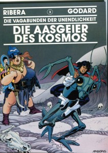 Die Vagabunden der Unendlichkeit 3: Die Aasgeier des Kosmos