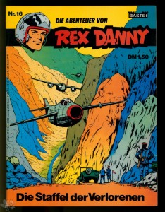 Rex Danny 16: Die Staffel der Verlorenen