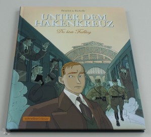Unter dem Hakenkreuz 1: Der letzte Frühling  1.Auflage