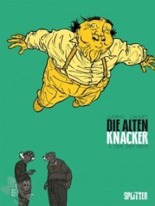 Die alten Knacker 3: Der, der geht