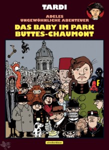 Adeles ungewöhnliche Abenteuer - Das Baby im Park Buttes-Chaumont 