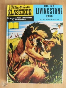 Illustrierte Klassiker (Hardcover) 6: Wie ich Livingstone fand
