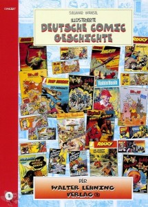 Illustrierte deutsche Comic Geschichte 8: Walter Lehning Verlag