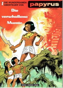 Die wundersamen Abenteuer von Papyrus Konvolut 1 bis 3 : Die verschollene Mumie
