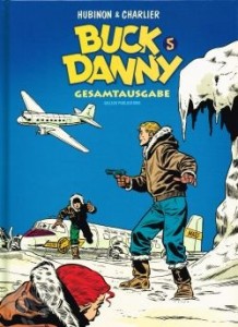 Buck Danny Gesamtausgabe 5: 1955-1956