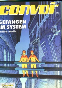 Convoi 2: Gefangen im System