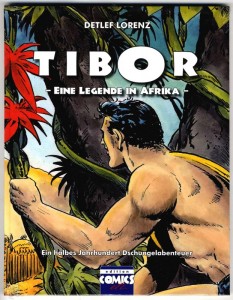 Tibor - Eine Legende in Afrika : Vorzugsausgabe A