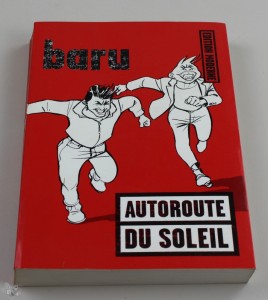 Autoroute du soleil 1.Auflage