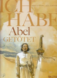 Ich habe ... getötet 1: Abel