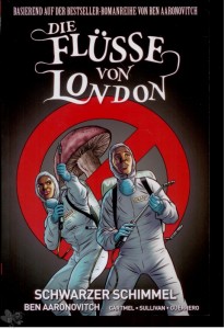 Die Flüsse von London 3: Schwarzer Schimmel