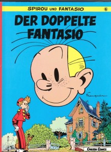 Spirou und Fantasio 6: Der doppelte Fantasio (1. Auflage)