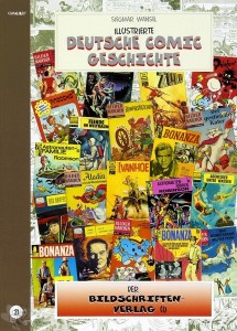 Illustrierte deutsche Comic Geschichte 21: Der Bildschriftenverlag