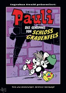 Pauli - Das Geheimnis von Schloss Grauenfels 