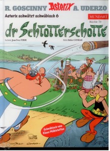 Asterix - Mundart 70: Dr Schtotterschotte (Schwäbische Mundart)