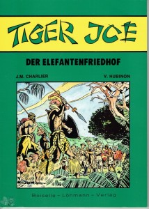 Tiger Joe Konvolut 1 bis 2: Der Elefantenfriedhof