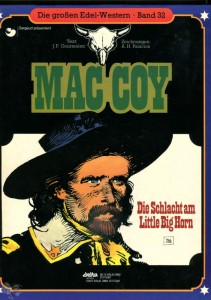 Die großen Edel-Western 32: Mac Coy: Die Schlacht am Little Big Horn (Hardcover)