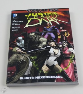 Justice League Dark 4: Blight: Hexenkessel